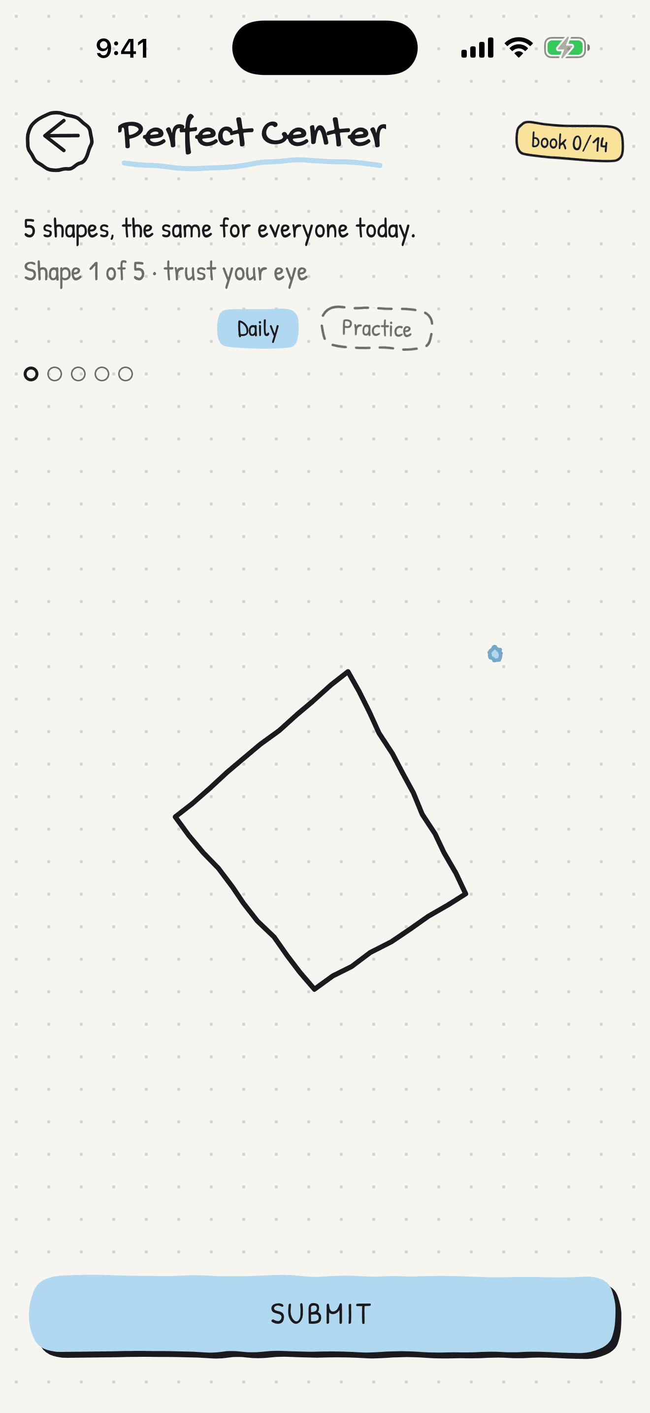A Perfect Center Daily shape: a tilted four-sided outline on dotted paper and a small blue dot to drag to its center, shape 1 of 5.