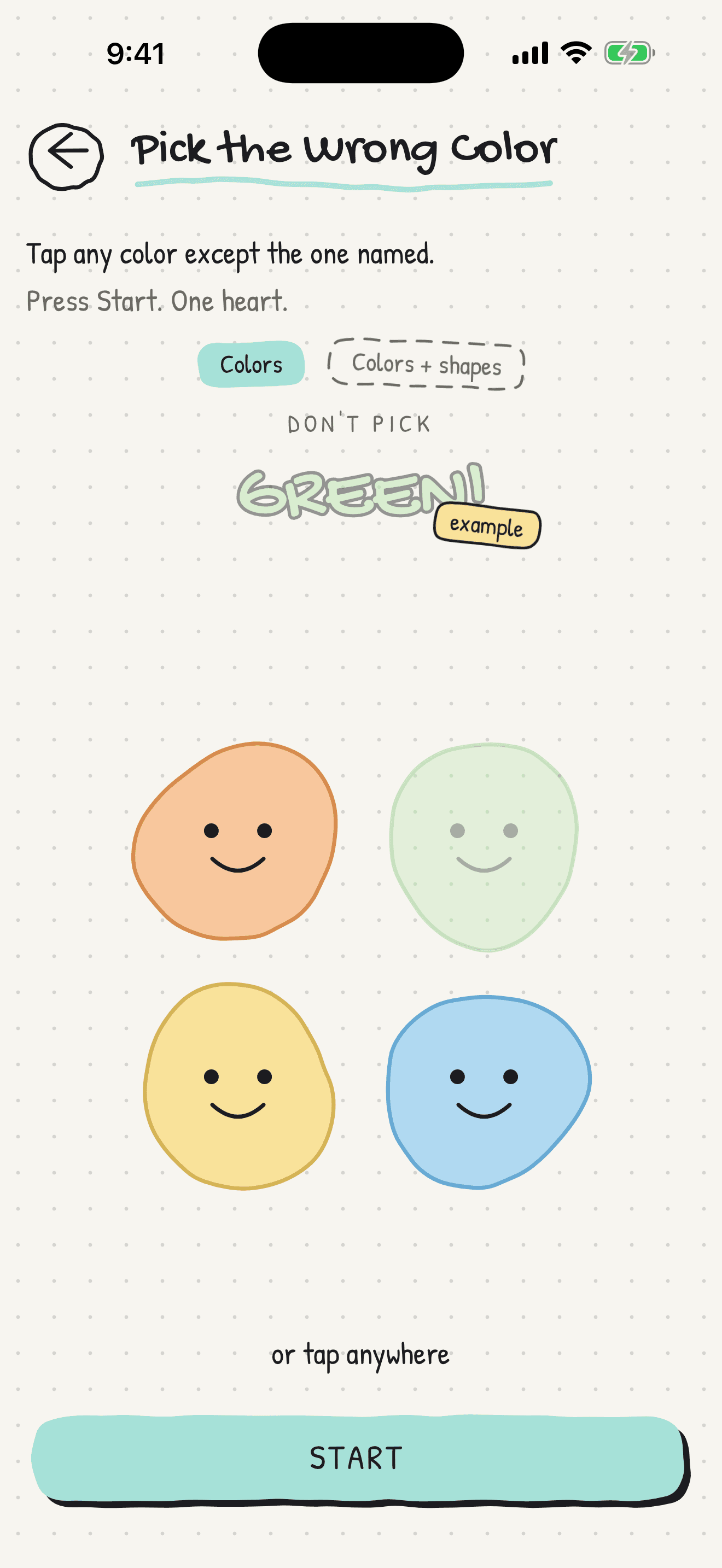 The Pick the Wrong Color start screen: an example that says don't pick green, above four smiling color blobs in peach, yellow, blue and a faded green.